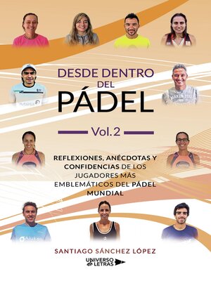cover image of Desde dentro del Pádel Volume 2
